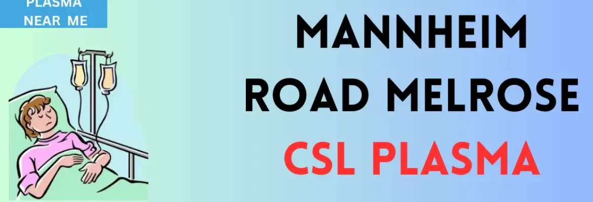 Mannheim Road Melrose CSL Plasma 1977