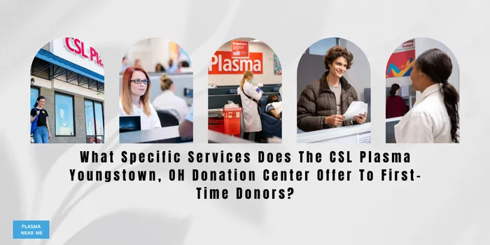 CSL Plasma Youngstown Donation Center