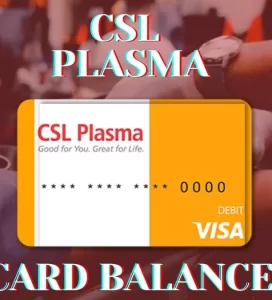 CSL Plasma Card Balance