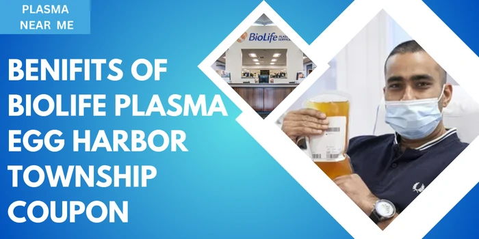 Biolife Plasma Egg Harbor Township Coupon
