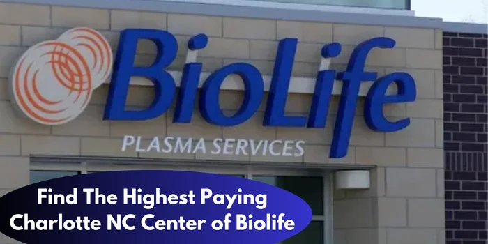 Find the Biolife Plasma Center Charlotte NC