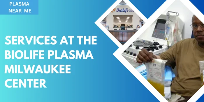 Services at Biolife Plasma Donation Milwaukee Center 