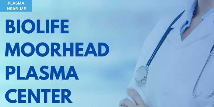 Biolife Moorhead Plasma Center 