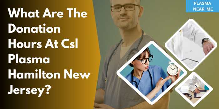 CSL Plasma Hamilton NJ Donation Center
