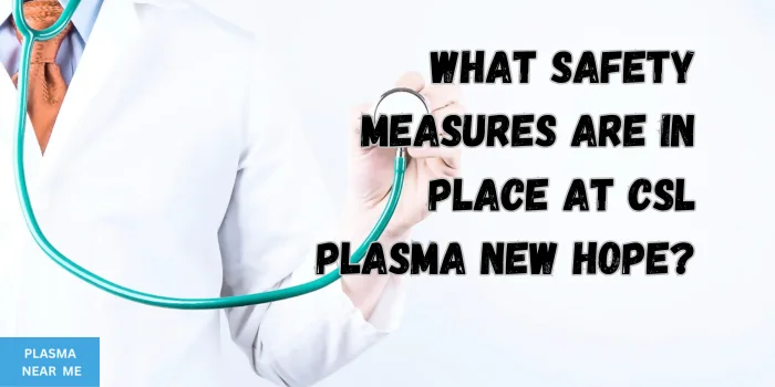 CSL Plasma New Hope Donation Center