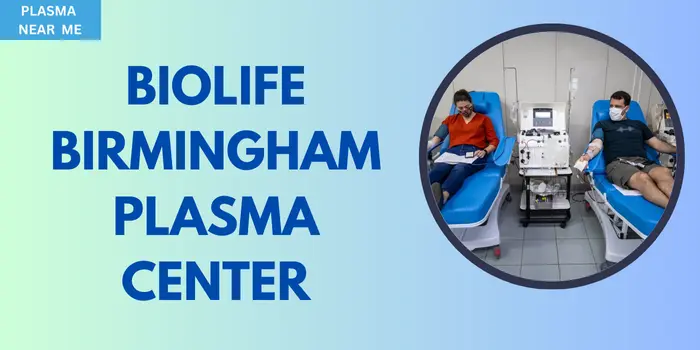 Birmingham Plasma Donation Center