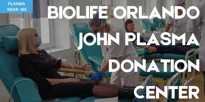 Biolife Plasma Donation Orlando John Center