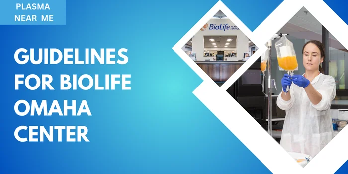 Guidelines for Biolife  Omaha Center