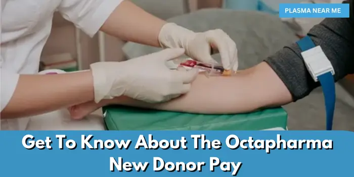 Octapharma New Donor Pay