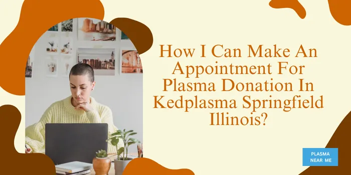 Plasma Donation In Kedplasma Springfield Illinois