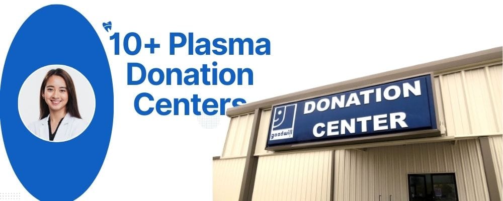 10+ Plasma Donation Centers That Pay the Most